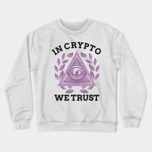 In Crypto We Trust Bitcoin Cryptocurrency Crewneck Sweatshirt